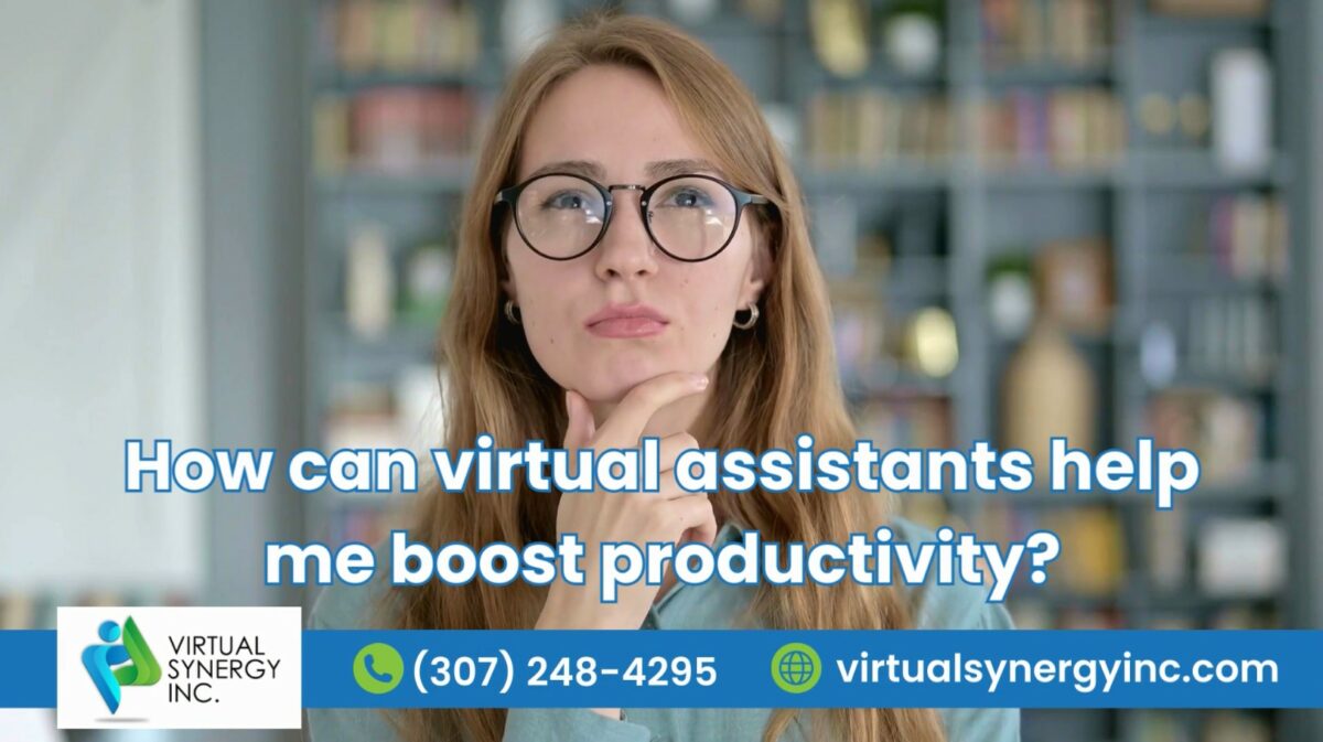 How Can Virtual Assistants Help Me Boost Productivity - Virtual Synergy ...